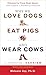 Why We Love Dogs, Eat Pigs, and Wear Cows: An Introduction to Carnism, 10th Anniversary Edition