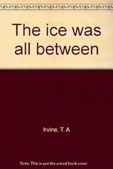Hardcover The ice was all between Book