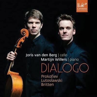 Dialogo - Prokofiev, Lutoslawski & Britten