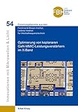 Optimierung von koplanaren GaN-MMIC-Leistungsverstärkern im X-Band (Innovationen mit Mikrowellen und Licht / Forschungsberichte aus dem Ferdinand-Braun-Institut für Höchstfrequenztechnik)