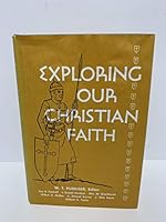 Exploring Our Christian Faith B009QXAGHO Book Cover