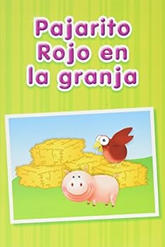 Paperback OPENING THE WORLD OF LEARNING 2011 SPANISH OLLIE READER 04 PAJARITO ROJOEN LA GRANJA Book