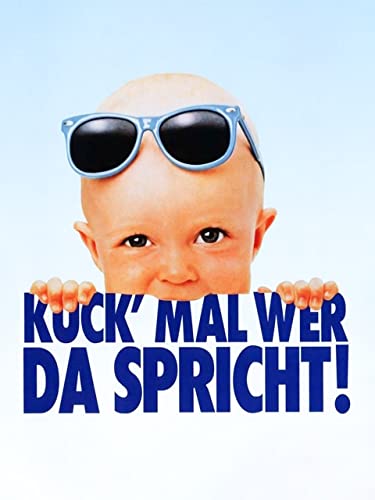 Kuck mal wer da spricht!
