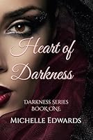 Heart of Darkness: Darkness Series - Book One B0F1NHNSQ9 Book Cover