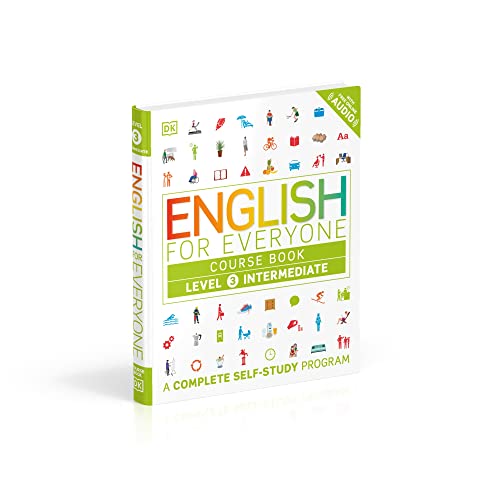 English for Everyone: Level 3: Intermediate, Course Book: A Complete Self-Study Program