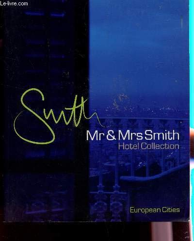 Mr & Mrs Smith Hotel Collection: European Cities