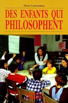 Paperback Les enfants qui philosophent [French] Book