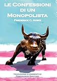 Le confessioni di un monopolista
