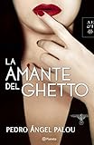 La amante del ghetto (Spanish Edition)
