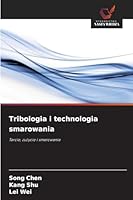 Tribologia i technologia smarowania (Polish Edition) 6202433469 Book Cover