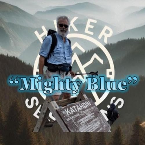 Hiker Sessions - RE-RELEASE: "Mighty Blue"