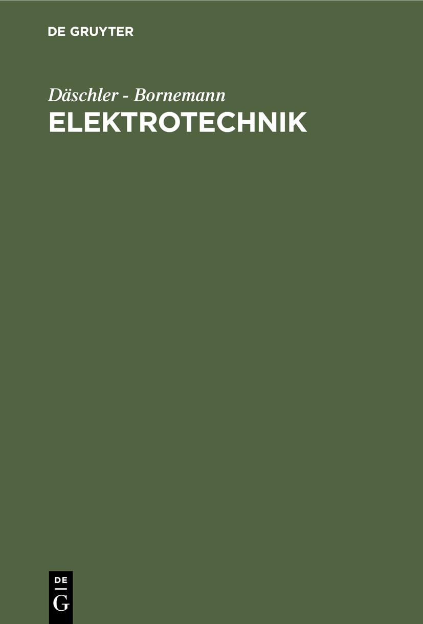 Elektrotechnik: Ein Leitfaden für Unterricht und Praxis