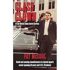 Class Clown of the U.S. Secret Service Audiolibro Por Pat McCool arte de portada