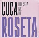  Cuca Roseta - Cuca Roseta/Raiz/Riu [3CD] 2018