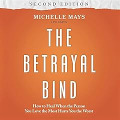 The Betrayal Bind (Second Edition) Audiolibro Por Michelle Mays arte de portada