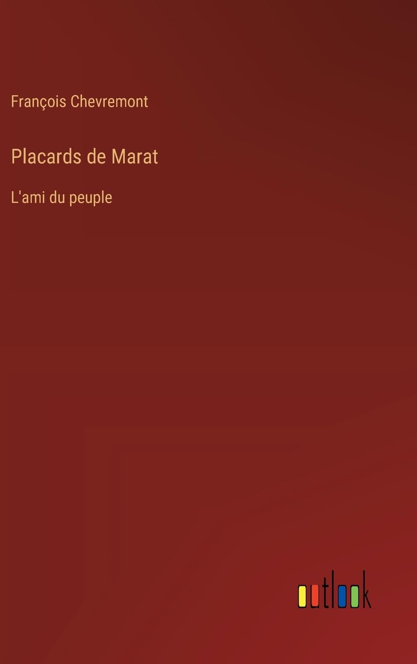 Placards de Marat: L'ami du peuple