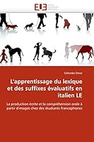 L''Apprentissage Du Lexique Et Des Suffixes A(c)Valuatifs En Italien Le 6131527628 Book Cover