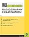 Appleton and Lange Review for the Radiography Exam