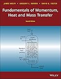 Fundamentals of Momentum, Heat, and Mass Transfer, 7th Edition