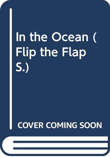 In the Ocean (Flip the Flap S.)