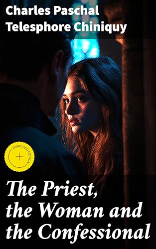 The Priest, the Woman and the Confessional: Enriched edition. Unveiling