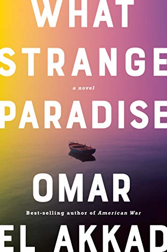Cover of What Strange Paradise: A Novel