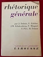 Rhetorique Generale: Langue et Langage 2030703206 Book Cover