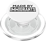 Photo Gallery made by immigrants sign us immigrants made america great popsockets popgrip per magsafe Photo Gallery made by immigrants sign us immigrants made america great popsockets popgrip per magsafe