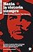 Hasta La Victoria Siempre. Il Libretto Rosso Di Ernesto «Che» Guevara - 3