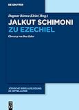 Jalkut Schimoni zu Ezechiel - Herausgeber: Dagmar Börner-Klein Übersetzer: Beat Zuber 