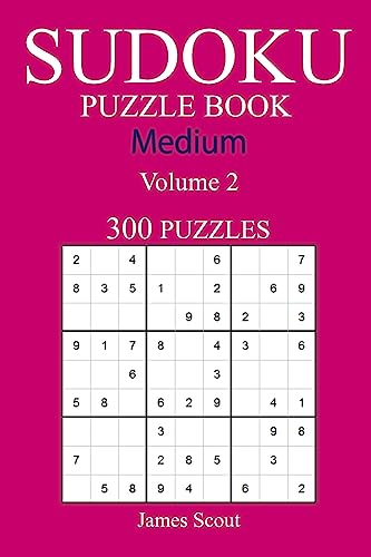 300 Medium Sudoku Puzzle Book: Volume 2