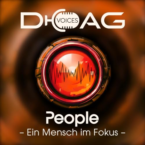 DOAG VOICES People &ndash; mit Dave K&ouml;nig und Dr. J&uuml;rgen Baier