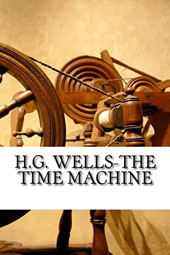 H.G. Wells-The Time Machine: A timeless Classic