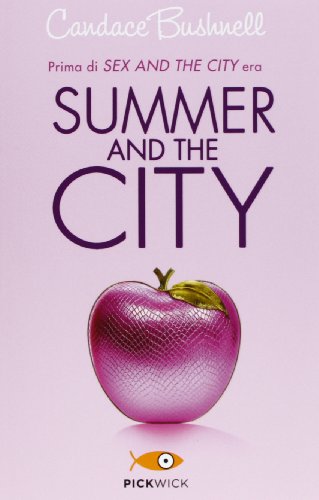 Summer and the city [Italian] 8868366142 Book Cover