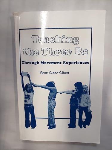 Teaching the Three Rs Through Movement Experiences: A Handbook for Teachers