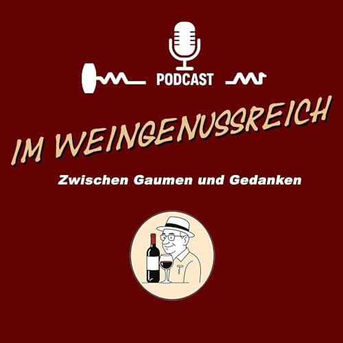 Im Weingenussreich &ndash; Zwischen Gaumen und Gedanken cover art