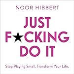 Cover of Just F*cking Do It