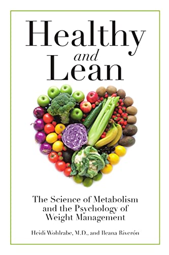 Healthy and Lean: The Science of Metabolism and the Psychology of Weight Management