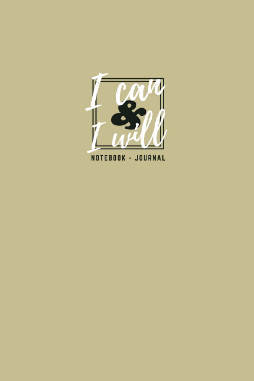 I can & I will: I CAN AND I WILL (Camo Series), part of a series with beautiful covers of Lined Notebook Journal