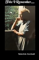 This I Remember..... 1453711996 Book Cover