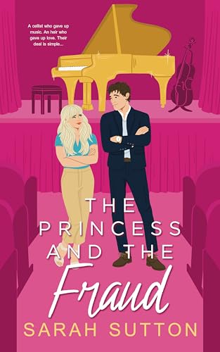 The Princess and the Fraud (Luxuries of Love Book 2)