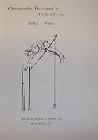 Championship Techniques in Track and Field B000LVTJQ4 Book Cover