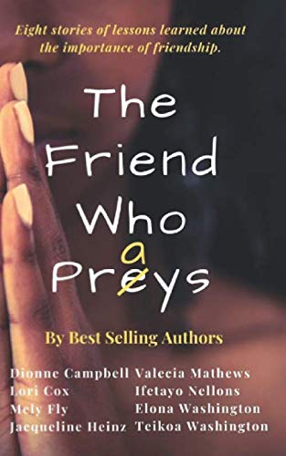 The Friend Who Preys | The Friend Who Prays