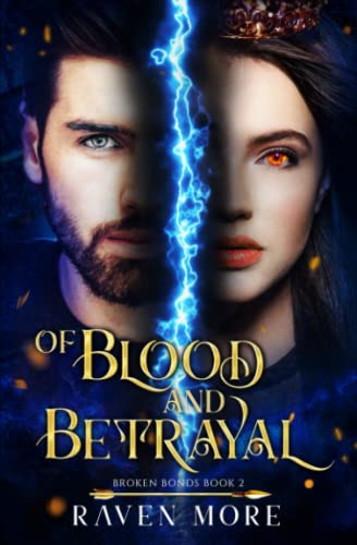 Of Blood and Betrayal: Young Adult Fantasy Paranormal Romance (Broken Bonds)