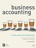 Business Accounting: An Introduction to Financial and Management Accounting