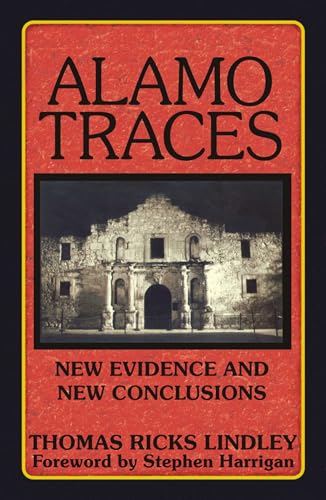 Alamo Traces: New Evidence and New Conclusions