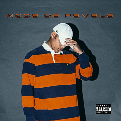 Moda de Favela [Explicit]