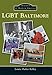 LGBT Baltimore (Images of Modern America)