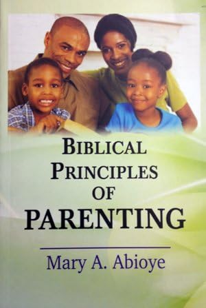 Biblical Principles of Parenting