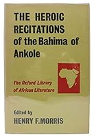 The HEROIC RECITATIONS Of The BAHIMA Of ANKOLE. 0198151101 Book Cover
